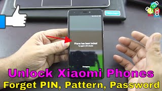 Forget PIN Pattern amp Password How to unlock Xiaomi Mobile Phones [upl. by Eanar955]