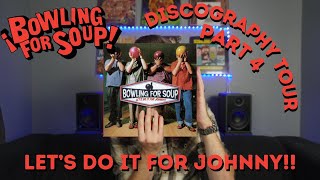 Bowling For Soup Discography Tour Part 4 Lets Do It For Johnny [upl. by Ventre116]