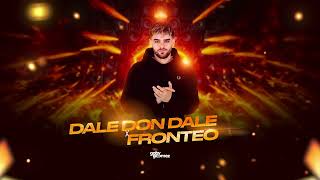 Dale Don Dale x Fronteo Gaby Gomez Mashup [upl. by Ydniw121]