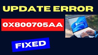 Windows Update Error code 0x800705aa on Windows 11  10 Fixed [upl. by Anohs63]