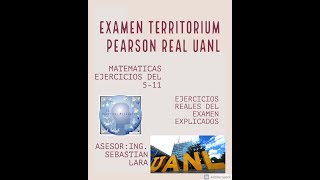 EXAMEN REAL TERRITORIUM PEARSON PASADO UANL PARTE 2 EJERCICIOS 511 PENSAMIENTO MATEMÁTICO [upl. by Aerdnwahs630]