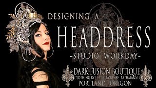 Building a Headdress from Scratch Studio Day with Designer LucretiaRenee [upl. by Eelirak702]