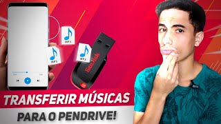 Como TRANSFERIR MUSICAS do CELULAR para o PENDRIVE [upl. by Ule]