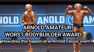 THE 2024 ARNOLD AMATEUR WORST BODYBUILDER AWARD [upl. by Kcirrem355]