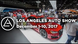 2017 LA Auto Show December 110 Official Trailer [upl. by Donaugh]