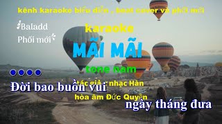 Mãi Mãi karaoke tone nam phối mới [upl. by Euqinahs83]