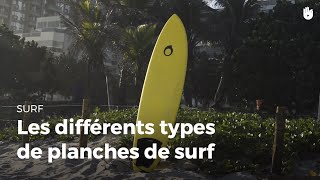 Les types de planche de surf  Surf [upl. by Yrolam912]