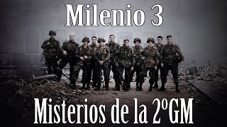 Milenio 3  Misterios de la Segunda Guerra Mundial [upl. by Marquez]