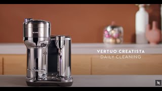 Nespresso Vertuo Creatista  Daily Cleaning [upl. by Barsky]