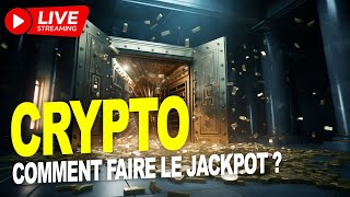 Crypto Monnaie  comment faire le jackpot  LIVE [upl. by Verne]