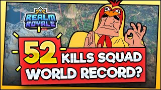 WORLD RECORD 52 Kills Squad Realm Royale Gameplay [upl. by Aralk]