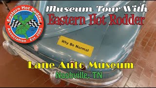 Museum Tour With EHR Lane Auto Museum in Nashville TN Automotive oddities and rare cars [upl. by Yngiram]