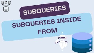 Subqueries  Subqueries inside FROM [upl. by Sidalg959]