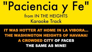 quotPaciencia y Fequot from In the Heights  Karaoke Track with Lyrics [upl. by Hayimas369]