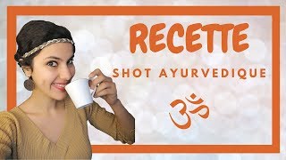 Recette de boisson  Shot ayurvédique [upl. by Eltrym]