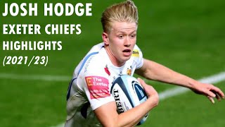 Josh Hodge  Exeter Chiefs Rugby Highlights 202123 [upl. by Amej]