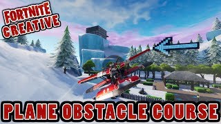 Fortnite Plane Obstacle Course FORTNITE CREATIVE [upl. by Tesler]