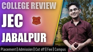 JEC Jabalpur college review  admission placement cutoff fee campus [upl. by Lothario]