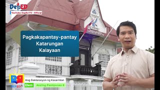 Grade 6 AP Q1 Ep10 Ang Deklarasyon ng Kasarinlan [upl. by Enelyam]