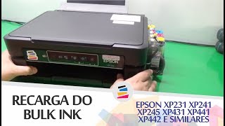 Tutorial  Recarga do Bulk Ink Epson XP231 XP235 XP241 XP245 XP431 XP441 XP442 e Similares  SULINK [upl. by Kerad]