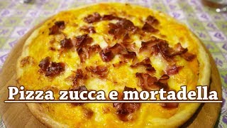 La ricetta perfetta per lautunno PIZZA alla ZUCCA e MORTADELLA [upl. by Hartzel]