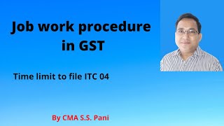 Job work procedure in GST [upl. by Ljoka]