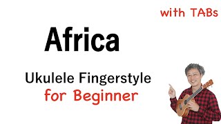 Africa Toto  Beginner Ukulele Fingerstyle PlayAlong with TABs PDF available [upl. by Ikilisav925]