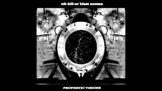 Nüklēər Blast Suntan  Prophetic Visions LP Side A [upl. by Ilyse]