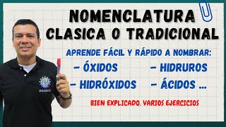 NOMENCLATURA CLASICA PARA OXIDOS HIDRUROS HIDROXIDOS Y ACIDOS NOMENCLATURA TRADICIONAL [upl. by Lotte]