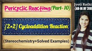 22 cycloaddition reactionMechanismExamples pericyclic Reactions for CSIRNET GATE [upl. by Olinde191]