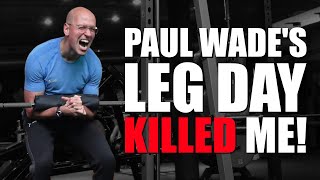 Ultimate Leg Day Mashup  Paul Wades 3 Days On Weights amp Isometrics [upl. by Aiouqes]