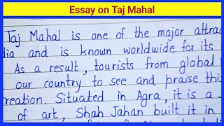 Essay on Tajmahal in English  Paragraph on Tajmahal in English  Written Notes [upl. by Eiggep182]