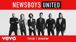 Newsboys  This I Know Audio [upl. by Elstan853]