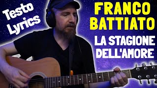 Franco Battiato  La stagione dellamore Acoustic CoverTestoLyrics [upl. by Emelin]