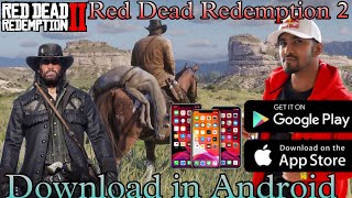 How to download Red Dead Redemption 2 in Android or iOS Download Red Dead Redemption 2 for Android [upl. by Ivan371]