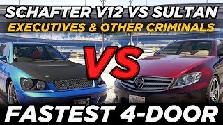 Schafter V12 vs Sultan quotFastest 4Door Carquot GTAV Executives amp Other Criminals Update [upl. by Stoecker]