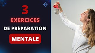 3 EXERCICES de préparation MENTALE [upl. by Annavahs]