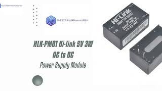 HLKPM01 Hilink 5V 3W AC to DC Power Supply Module Introduction and Pinout Details [upl. by Hernandez]