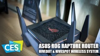 CES 2017 ASUS ROG Rapture GT AC5300 and HiveDot amp HiveSpot Wireless System [upl. by Iatnahs]