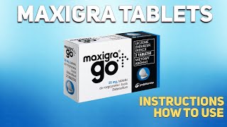 Maxigra tablets Sildenafil how to use Uses Dosage Side Effects Contraindications [upl. by Pieter]