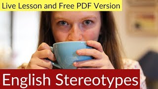 COMMON ENGLISH STEREOTYPES  Myths and Stereotypes TRUE OR FALSE Game [upl. by England]