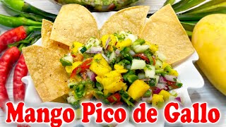 Mango Pico de Gallo Recipe  Fresh and Spicy Summer Salsa [upl. by Borreri]