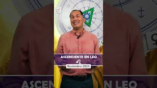 Leo Ascendente Noviembre 2024 leo horoscopo astrologiaprofesional astrologia [upl. by Fernandina]