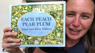 Leah Tells a Story Each Peach Pear Plum [upl. by Fax984]