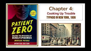 Patient Zero Chapter 4 Typhoid in New York 1906 [upl. by Philemol]