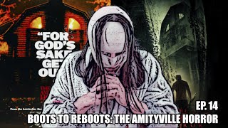 Boots To ReBoots The Amityville Horror 2005 Review [upl. by Nickey]