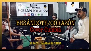 BESANDOTECORAZON EL GUIZO FT JUANJO BOSSI ENSAYO EN VIVO [upl. by Kingston626]