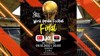 TURKI VS ANGOLA  FINAL WORLD CUP AMPUTEE FOOTBALL TURKI 2022 [upl. by Airdnekal]