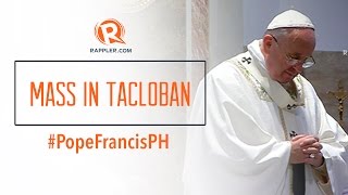 Pope Francis holds Mass in Tacloban [upl. by Correna]