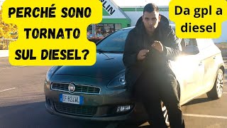 PERCHÈ SONO TORNATO AL DIESEL diesel gpl turbodiesel [upl. by Ttereve366]